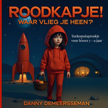 Roodkapje! Waar vlieg je heen? (Hardback) bij Singel 344
