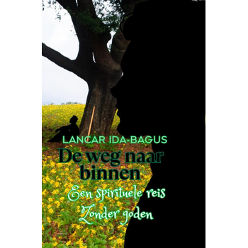 De Weg naar Binnen – Een Spirituele Reis zonder Goden" (Hardback) bij Singel 344