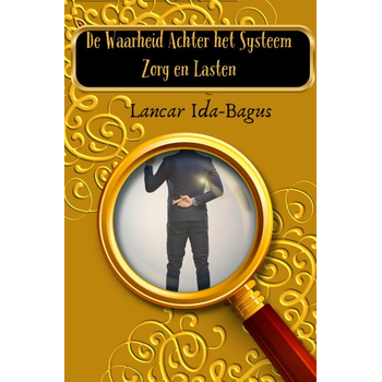 De Waarheid Achter het Systeem (Hardback) bij Singel 344