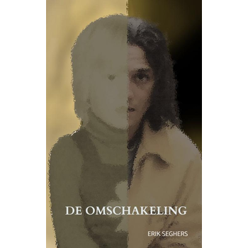 De Omschakeling. (Paperback) bij Singel 344