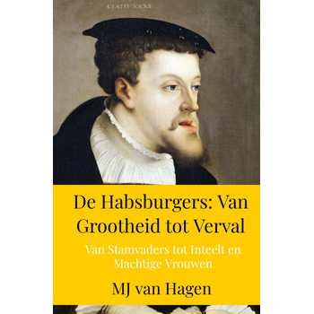 De Habsburgers: Van Grootheid tot Verval (Hardback) bij Singel 344