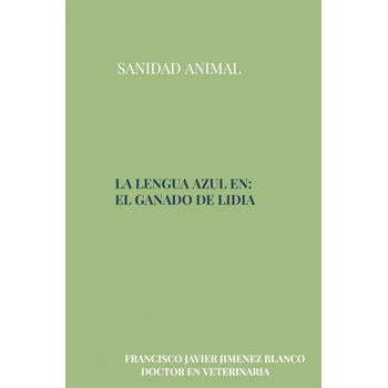 LA LENGUA AZUL EN EL GANADO DE LIDIA (Paperback) bij Singel 344