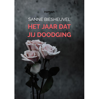 Het jaar dat jij doodging (Paperback) bij Singel 344