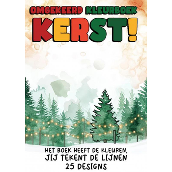 Omgekeerd Kleurboek - Kerst! - Het Boek Heeft de Kleuren, Jij Tekent de Lijnen (Paperback) bij Singel 344