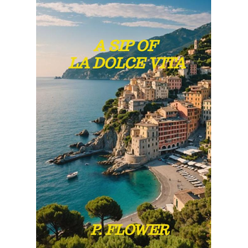 A Sip Of La Dolce Vita (Paperback) bij Singel 344