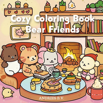 Cozy Coloring Book - Bear Friends (Paperback) bij Singel 344
