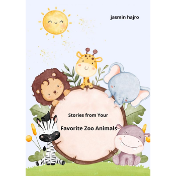 Stories from Your Favorite Zoo Animals (Paperback) bij Singel 344