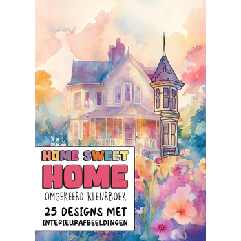 Omgekeerd Kleurboek - Home Sweet Home - 25 Designs met Interieurafbeeldingen (Paperback) bij Singel 344