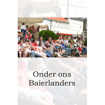 Onder ons Baierlanders (Paperback) bij Singel 344