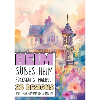 Rückwärts Malbuch - Heim süsses Heim (Paperback) bij Singel 344