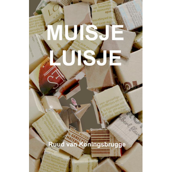 Muisje Luisje (Paperback) bij Singel 344