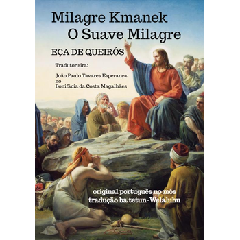 Milagre Kmanek -— O Suave Milagre (Paperback) bij Singel 344