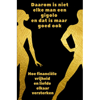 Daarom is niet elke man een gigolo en dat is maar goed ook (Paperback) bij Singel 344