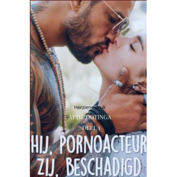 Hij pornoacteur, Zij beschadigd. (Hardback) bij Singel 344