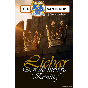 Liebar en de nieuwe Koning (Paperback) bij Singel 344
