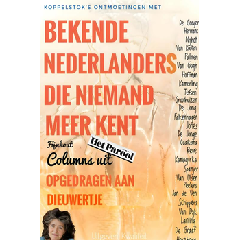 BEKENDE NEDERLANDERS DIE NIEMAND MEER KENT (Paperback) bij Singel 344