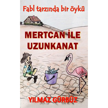 Mertcan İle Uzunkanat (Paperback) bij Singel 344