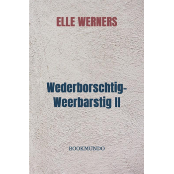 Wederborschtig-Weerbarstig II (Paperback) bij Singel 344