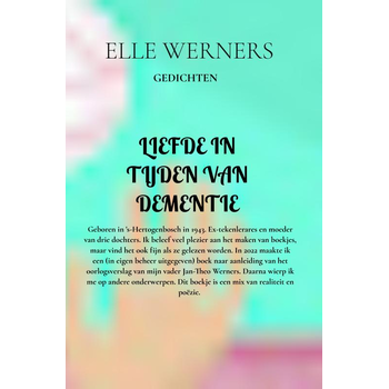 LIEFDE IN TIJDEN VAN DEMENTIE (Paperback) bij Singel 344