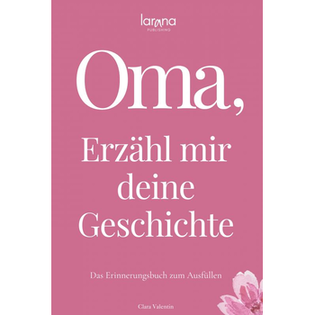 Oma, erzähl mir deine Geschichte: Das Erinnerungsbuch zum Ausfüllen | Ein persönliches und besonderes Geschenk für Großmütter (Hardback) bij Singel 344