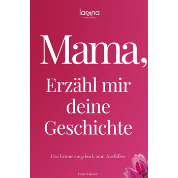 Mama, erzähl mir deine Geschichte: Das Erinnerungsbuch zum Ausfüllen | Ein persönliches und besonderes Geschenk für Mütter (Hardback) bij Singel 344