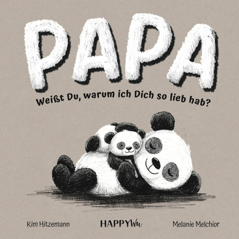Papa, weißt du, warum ich dich so lieb hab? (Paperback) bij Singel 344