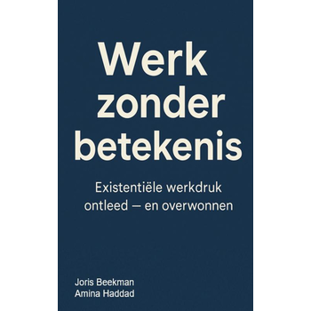 WERK ZONDER BETEKENIS (Paperback) bij Singel 344
