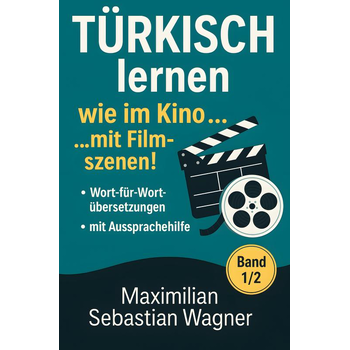 Türkisch lernen wie im Kino... mit Filmszenen! (Paperback) bij Singel 344
