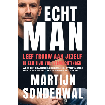 Echt man (Paperback) van Martijn Sonderwal