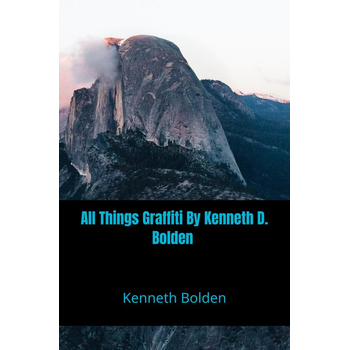 All Things Graffiti By Kenneth D. Bolden (Paperback) bij Singel 344