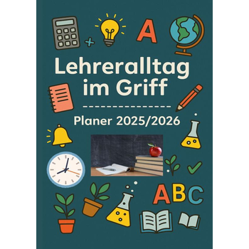 Lehreralltag im Griff – Planer 2025/2026:Strukturiert durch das Schuljahr mit Übersicht, Herz und System (Paperback) bij Singel 344