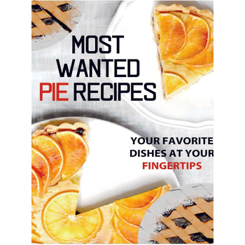 Most Wanted Pie Recipes (Paperback) bij Singel 344