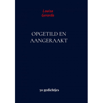Opgetild en aangeraakt (Paperback) bij Singel 344