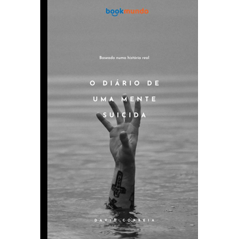O Diário de Uma Mente Suicida (Paperback) bij Singel 344