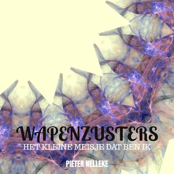 WAPENZUSTERS (Paperback) bij Singel 344