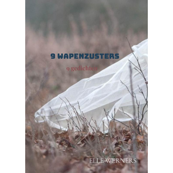9 WAPENZUSTERS (Paperback) bij Singel 344