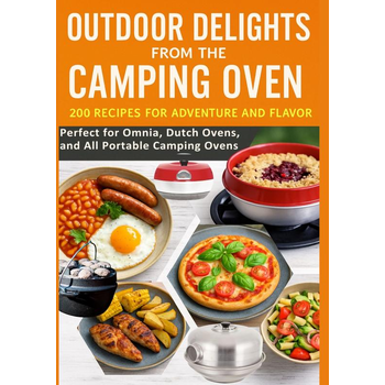 Outdoor Delights from the Camping Oven – 200 Recipes for Adventure and Flavor Perfect for Omnia, Dutch Ovens, and All Portable Camping Ovens (Paperback) bij Singel 344