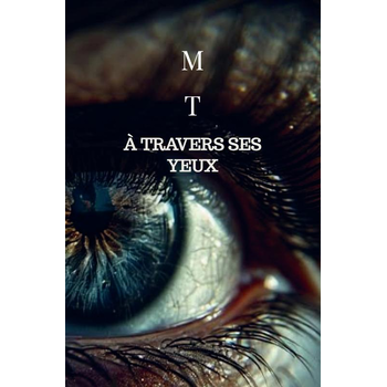 À travers ses yeux (Paperback) bij Singel 344