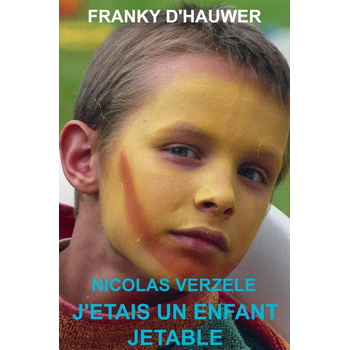 J’étais un enfant jetable (Paperback) bij Singel 344