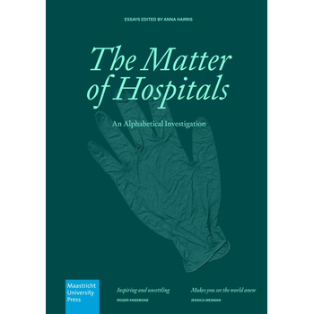 The Matter of Hospitals (Paperback) bij Singel 344