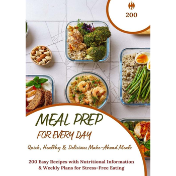 Meal Prep for Every Day – Quick, Healthy & Delicious Make-Ahead Meals (Paperback) bij Singel 344