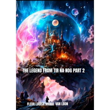 The legend from Tir Na Nog part 2 (Paperback) bij Singel 344