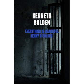 Everything Is Beautiful Kenny G Bolden (Paperback) bij Singel 344