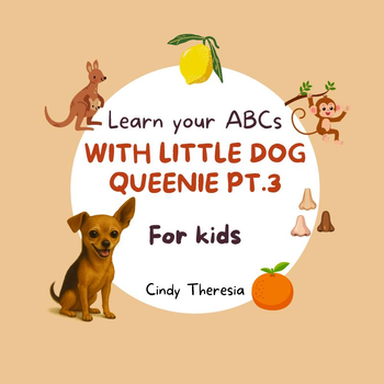 Learn Your ABCs With Little Dog Queenie Pt.3 (Paperback) bij Singel 344