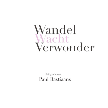 Wandel Wacht Verwonder (Paperback) bij Singel 344