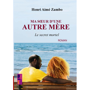 Ma soeur d'une autre mère (Paperback) bij Singel 344