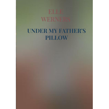 UNDER MY FATHER'S PILLOW (Paperback) bij Singel 344