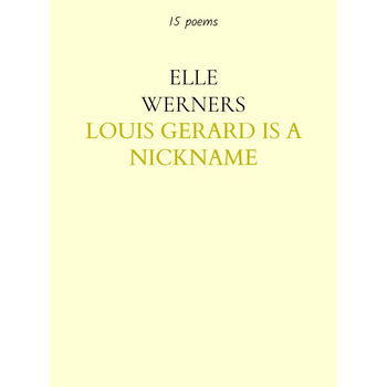 LOUIS GERARD IS A NICKNAME (Paperback) bij Singel 344