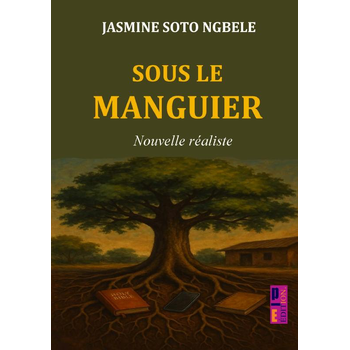 Sous le manguier (Paperback) bij Singel 344