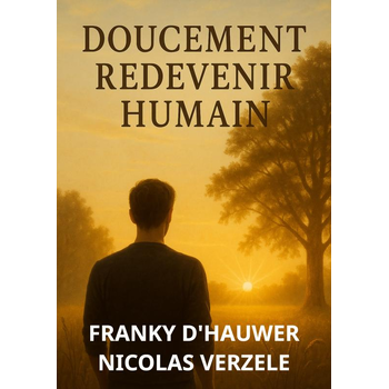 DOUCEMENT REDEVENIR HUMAIN (Paperback) bij Singel 344